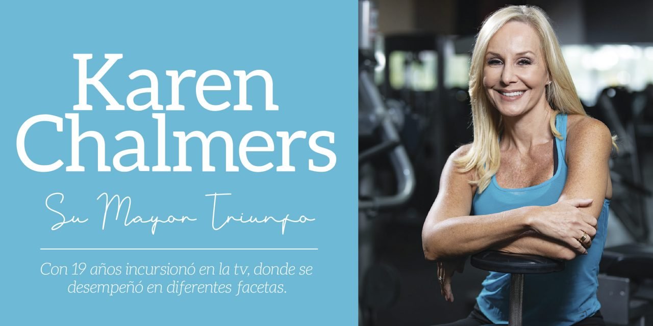 Karen Chalmers, su mayor triunfo