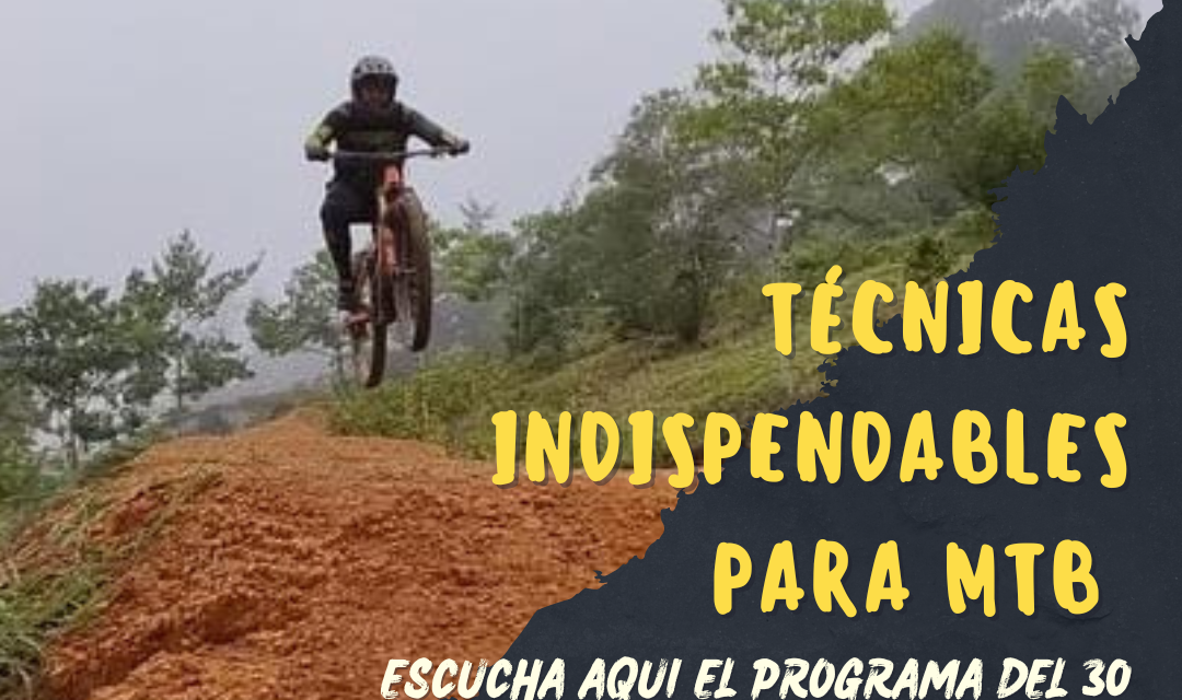 Técnicas indispensables para el MTB