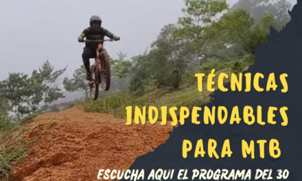 Técnicas indispensables para el MTB