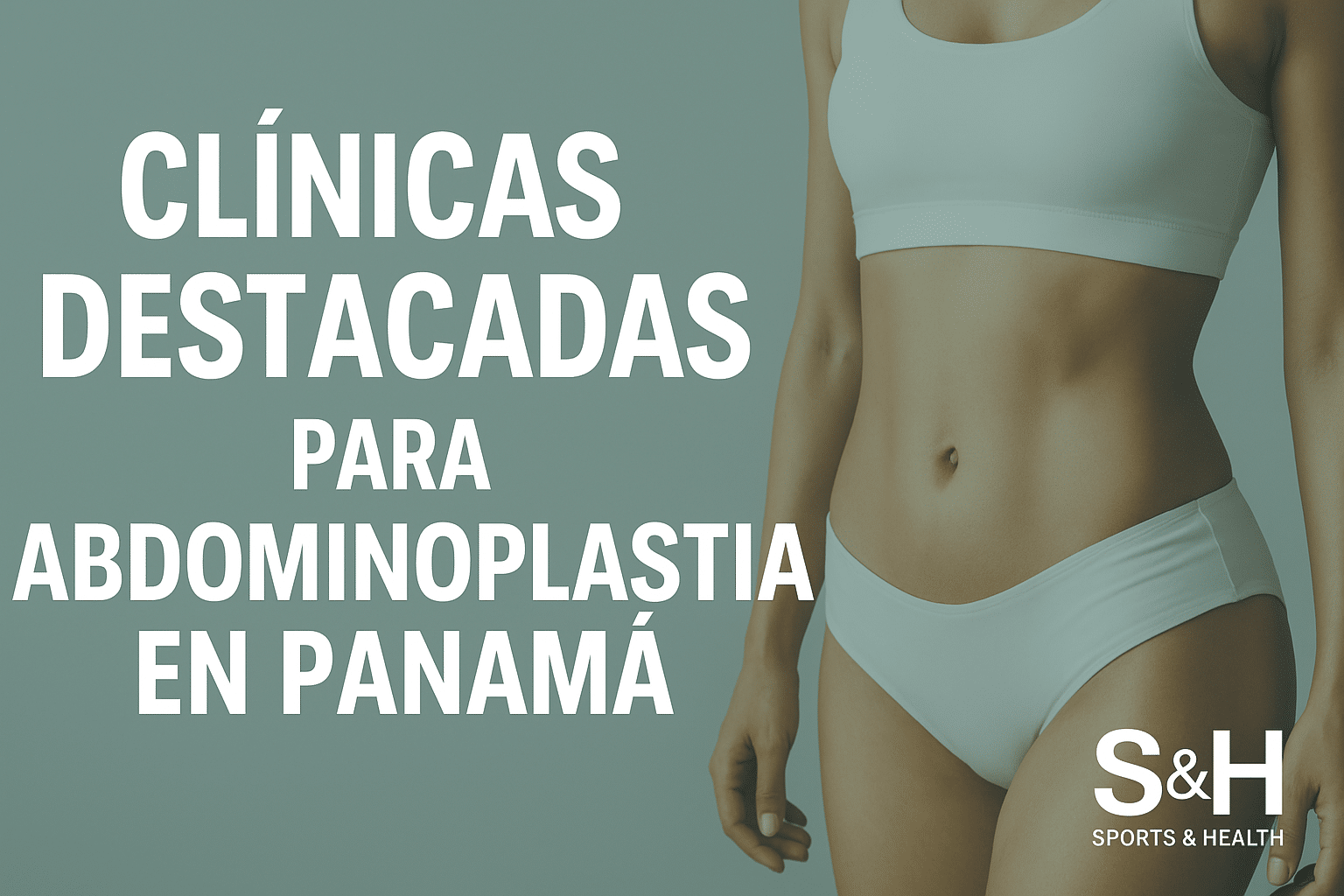 Clínicas destacadas para abdominoplastia en Panama